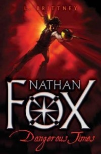 Линн Бриттни - Nathan Fox: Dangerous Times