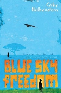 Габриэль Хальберстам - Blue Sky Freedom