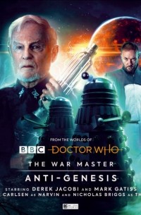  - Doctor Who: The War Master: Anti-Genesis