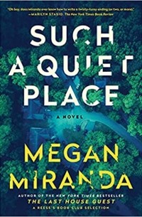 Меган Миранда - Such a Quiet Place