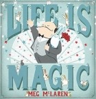 Мэг Макларен - Life is Magic