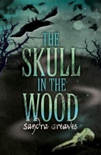 Сандра Гривз - Skull in the Wood