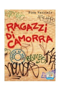 Ragazzi di camorra