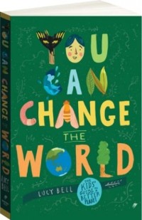 Lucy Bell - You Can Change the World