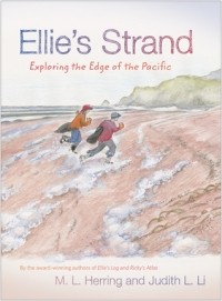 M.L. Herring - Ellie's Strand: Exploring the Edge of the Pacific
