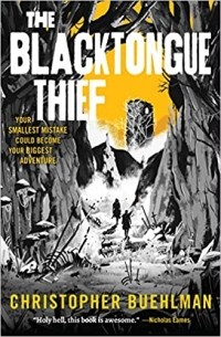 Christopher Buehlman - The Blacktongue Thief