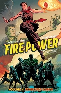 Роберт Киркман - Fire Power by Kirkman & Samnee, Volume 4