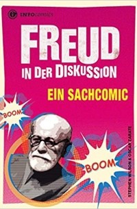  - Freud in der Diskussion: Ein Sachcomic