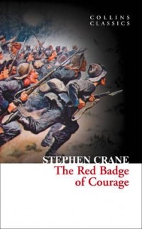 Stephen Crane - The Red Badge of Courage