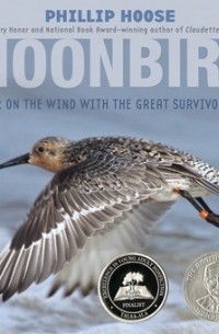 Филипп Хуз - Moonbird: A Year on the Wind with the Great Survivor B95