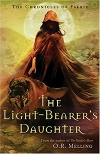 О. Р. Меллинг - The Light-Bearer's Daughter