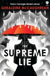 Джеральдин Маккорин - The Supreme Lie