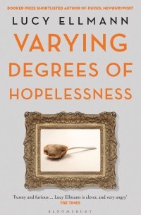 Люси Эллманн - Varying Degrees of Hopelessness