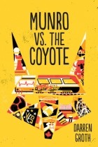 Darren Groth - Munro vs. the Coyote