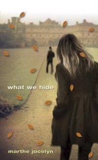 Marthe Jocelyn - What We Hide