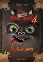 Магнус Мист - Das kleine Böse Buch 4 Teuflisch gut!