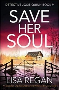Лиза Реган - Save Her Soul