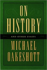 Майкл Оукшотт - On History and Other Essays