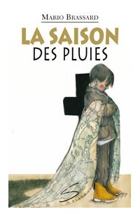 La saison des pluies