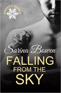 Сарина Боуэн - Falling from the Sky