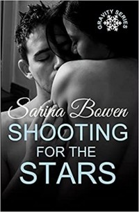 Сарина Боуэн - Shooting for the Stars