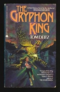 Том Дейц - The Gryphon King