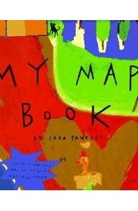 Sara Fanelli - My Map Book