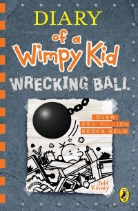 Джефф Кинни - Diary of a Wimpy Kid. Wrecking Ball. Book 14