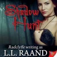 L.L. Raand (Radclyffe) - Shadow Hunt