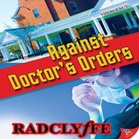 Radclyffe - Against Doctor's Orders