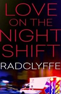 Radclyffe - Love on the Night Shift