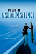 Ив Бантинг - A Sudden Silence