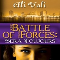 Ali Vali - Battle of Forces: Sera Toujours