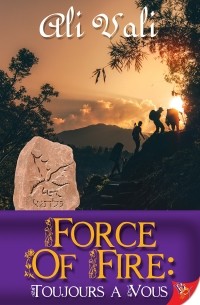 Ali Vali - Force of Fire: Toujours a Vous