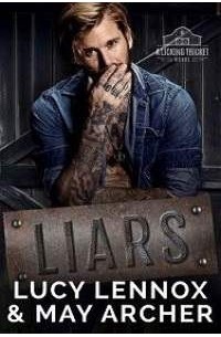  - Liars