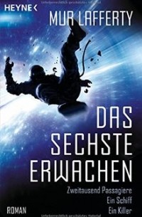 Das sechste Erwachen