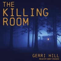 Gerri Hill - The Killing Room