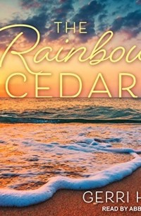 Gerri Hill - The Rainbow Cedar