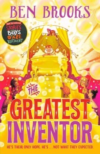 Бен Брукс - The Greatest Inventor