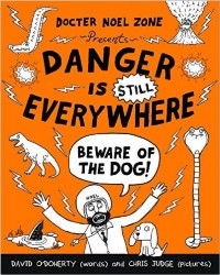 Дэвид ОДогерти - Danger is Still Everywhere: Beware of the Dog