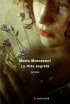 Marta Morazzoni - La nota segreta