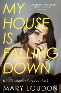 Мэри Лаудон - My House Is Falling Down