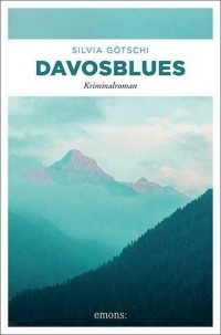 Silvia Götschi - Davosblues