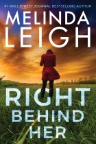 Melinda Leigh - Right Behind Her