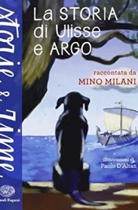 Мино Милани - La storia di Ulisse e Argo