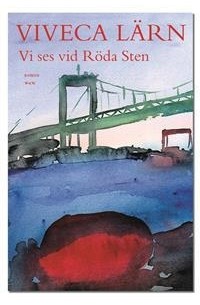 Viveca Lärn - Vi ses vid Röda Sten