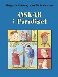 Маргаретта Линдберг - Oskar i Paradiset