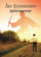 Оке Эдвардсон - Samurajsommar