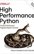  - High Performance Python: Practical Performant Programming for Humans