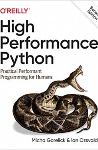 High Performance Python: Practical Performant Programming for Humans